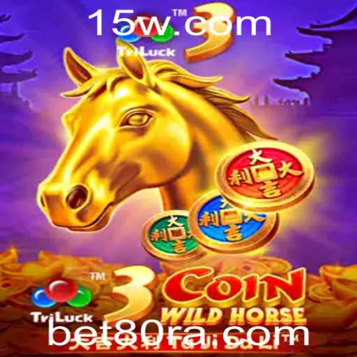 Explorando o Jogo 3CoinWildHorse e a Estratégia bet80