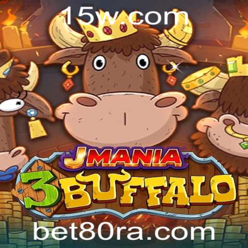 Descubra o Jogo JMania3Buffalo: Aposta Estratégica com bet80
