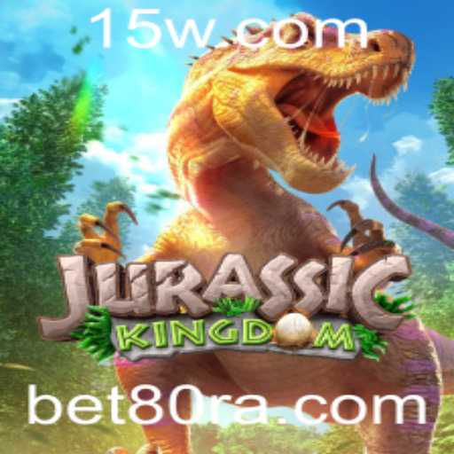Explorando o Mundo Emocionante de JurassicKingdom e a Estratégia bet80